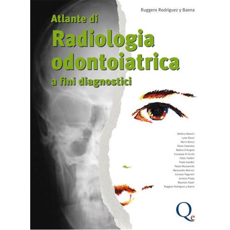Atlante di Radiologia Odontoiatrica - Teoria e tecnica + 1 grande classico in omaggio
